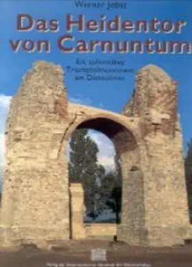 Jobst |  Das Heidentor von Carnuntum | Buch |  Sack Fachmedien