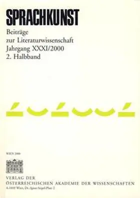 Foltinek / Weiss |  Sprachkunst. Beiträge zur Literaturwissenschaft / Sprachkunst. Beiträge zur Literaturwissenschaft Jahrgang XXXI/2000 2. Halbband | Buch |  Sack Fachmedien
