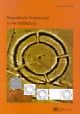 Neubauer |  Magnetische Prospektion in der Archäologie | Buch |  Sack Fachmedien