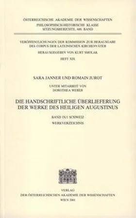 Janner / Jurot |  Die handschriftliche Überlieferung der Werke des heiligen Augustinus | Buch |  Sack Fachmedien