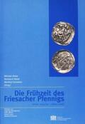 Härtel / Schreiner / Alram |  Die Frühzeit des Friesacher Pfennigs (etwa 1125/30 - etwa 1166) | Buch |  Sack Fachmedien