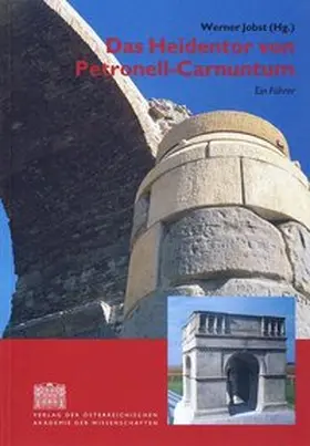 Jobst |  Das Heidentor von Petronell-Carnuntum | Buch |  Sack Fachmedien