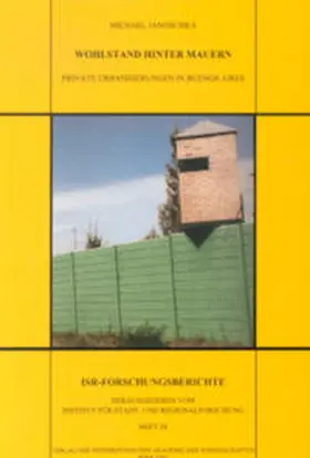 Janoschka |  Wohlstand hinter Mauern | Buch |  Sack Fachmedien