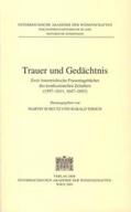 Scheutz / Tersch |  Fontes rerum Austriacarum. Österreichische Geschichtsquellen / Trauer und Gedächtnis | Buch |  Sack Fachmedien