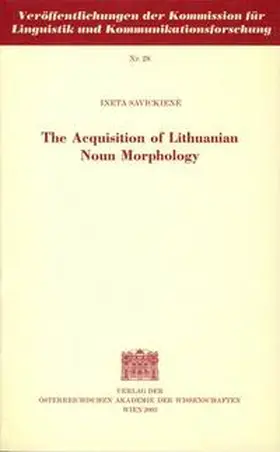 Savickiene / Dressler |  The Acquisition of Lithuanian Noun Morphology | Buch |  Sack Fachmedien