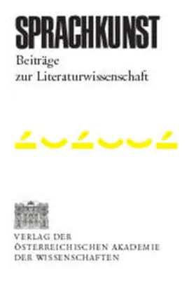 Foltinek / Weiss |  Sprachkunst. Beiträge zur Literaturwissenschaft / Sprachkunst. Beiträge zur Literaturwissenschaft Jahrgang XXXIII/2002 1. Halbband | Buch |  Sack Fachmedien