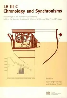 Deger-Jalkotzy / Michaela |  LH III C Chronology and Synchronisms | Buch |  Sack Fachmedien
