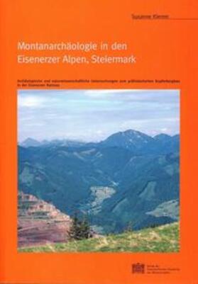 Klemm |  Montanarchäologie in den Eisenerzer Alpen, Steiermark | Buch |  Sack Fachmedien