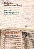 Cillia / Krumm / Wodak |  Die Kosten der Mehrsprachigkeit /The Cost of Multilingualism | Buch |  Sack Fachmedien