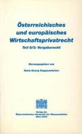 Koppensteiner |  Österreichisches und europäisches Wirtschaftsprivatrecht | Buch |  Sack Fachmedien