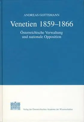 Gottsmann |  Venetien 1859-1866 | Buch |  Sack Fachmedien