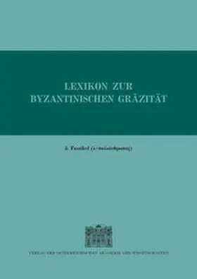  Lexikon zur byzantinischen Gräzität besonders des 9.?12. Jahrhunderts | Buch |  Sack Fachmedien
