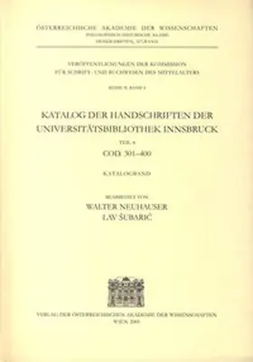 Neuhauser |  Katalog der Handschriften der Universitätsbibliothek Innsbruck | Buch |  Sack Fachmedien