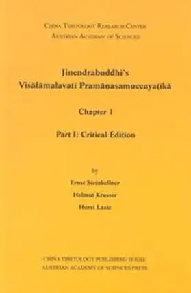 Krasser / Steinkellner / Lasic |  Jinendrabuddhi´s Visalamalavati Pramanasamuccayatika | Buch |  Sack Fachmedien