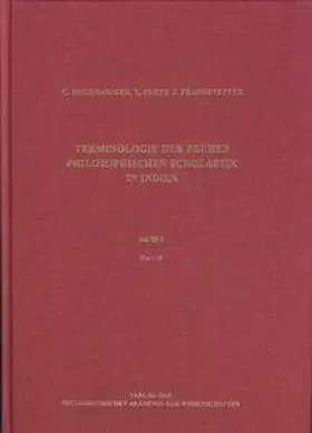 Oberhammer / Prets / Prandstetter |  Terminologie der frühen philosophischen Scholastik in Indien. Ein... / Terminologie der frühen philosophischen Scholastik in Indien. Ein... | Buch |  Sack Fachmedien