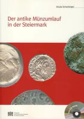 Schachinger |  Der antike Münzumlauf in der Steiermark | Buch |  Sack Fachmedien