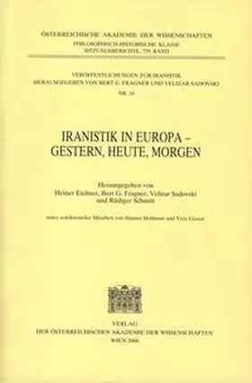 Eichner / Fragner / Sadovski |  Iranistik in Europa - Gestern, Heute, Morgen | Buch |  Sack Fachmedien