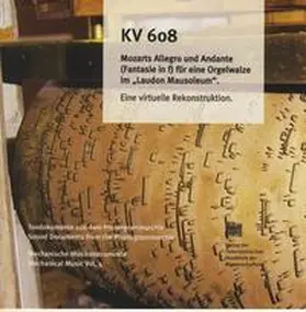 Kowar |  KV 608 Mozarts Allegro und Andante (Fantasie in f) für eine Orgelwalze im "Laudon Mausoleum" | Sonstiges |  Sack Fachmedien