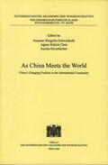 Weigelin-Schwiedrzik / Schick-Chen / Klotzbücher |  As China Meets the World | Buch |  Sack Fachmedien