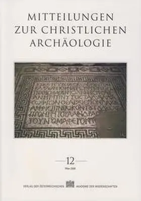  Mitteilungen zur Christlichen Archäologie / Mitteilungen zur Christlichen Archäologie Band 12 | Buch |  Sack Fachmedien