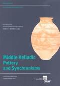 Felten / Gauß / Smetana |  Middle Helladic Pottery and Synchronisms | Buch |  Sack Fachmedien