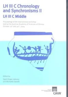 Deger-Jalkotzy / Zavadil |  LH III C Chronology and Synchronisms II LH II C Middle | Buch |  Sack Fachmedien