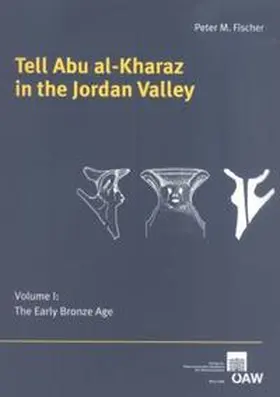 Fischer | Tell Abu al-Kharaz in the Jordan Valley | Buch | 978-3-7001-3880-8 | sack.de