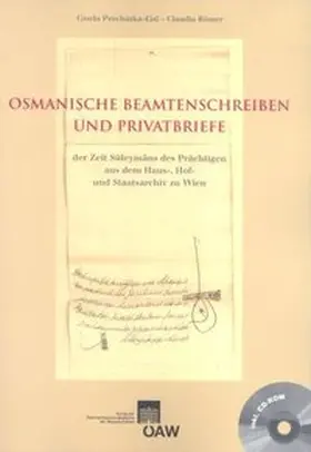 Prochazka-Eisl / Römer |  Osmanische Beamtenschreiben und Privatbriefe der Zeit Süleymans des Prächtigen aus dem Haus-, Hof- und Staatsarchiv zu Wien | Buch |  Sack Fachmedien
