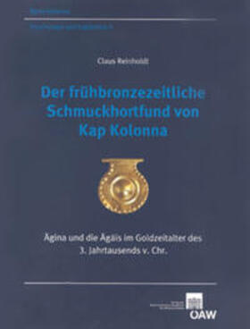 Reinholdt | Der frühbronzezeitliche Schmuckhortfund von Kap Kolonna | Buch | 978-3-7001-3948-5 | sack.de