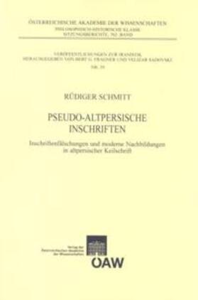 Schmitt |  Pseudo-altpersische Inschriften | Buch |  Sack Fachmedien