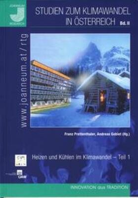 Prettenthaler / Gobiet | Studien zum Klimawandel in Österreich - Band II | Buch | 978-3-7001-4001-6 | sack.de