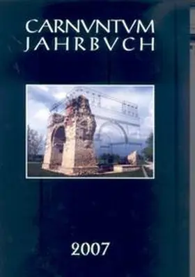  Carnuntum-Jahrbuch. Zeitschrift für Archäologie und Kulturgeschichte des Donauraumes 2007 | Buch |  Sack Fachmedien