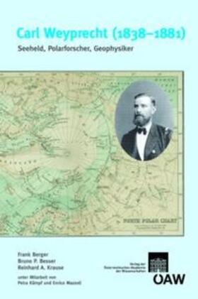 Berger / Besser / Krause |  Carl Weyprecht (1838-1881) | Buch |  Sack Fachmedien