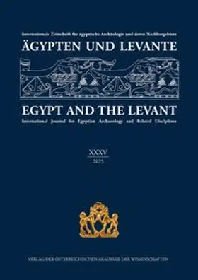 Bietak |  Ägypten und Levante XXXV / Egypt and the Levant XXXV (2025) | Buch |  Sack Fachmedien