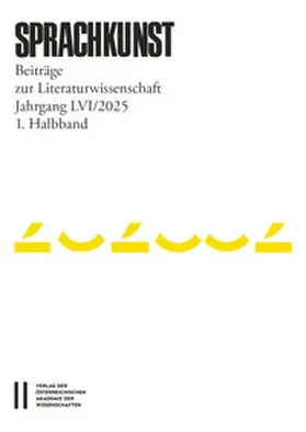 Höller / Laferl / Leitgeb |  Sprachkunst - Beiträge zur Literaturwissenschaft, Jahrgang LVI/2025, 1. Halbband | Buch |  Sack Fachmedien