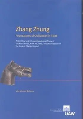 Bellezza |  Zhang Zhung Foundations of Civilization in Tibet | Buch |  Sack Fachmedien