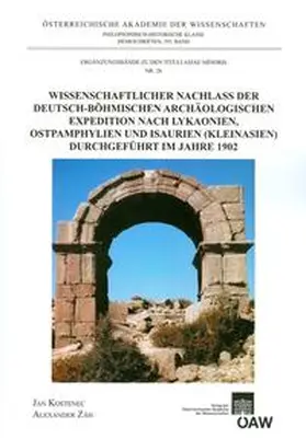 Kostenec / Zäh |  Wissenschaftlicher Nachlass der deutsch-böhmischen archäologischen Expedition nach Lykaonien, Ostpamphylien und Isaurien (Kleinasien) durchgeführt im Jahre 1902 | Buch |  Sack Fachmedien