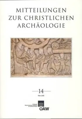 Pillinger / Harreither |  Mitteilungen zur Christlichen Archäologie Band 14 | Buch |  Sack Fachmedien