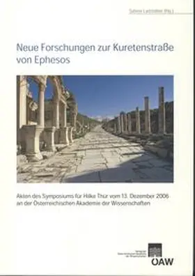 Ladstätter |  Neue Forschungen zur Kuretenstraße von Ephesos | Buch |  Sack Fachmedien