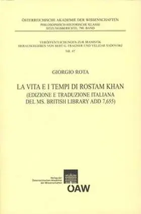 Rota / Fragner / Sadovski |  La Vita e i Tempi di Rostam Khan | Buch |  Sack Fachmedien