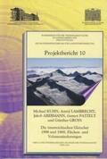Kuhn / Lamprecht / Abermann |  Die österreichischen Gletscher 1998 und 1969, Flächen- und Volumenänderungen | Buch |  Sack Fachmedien