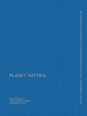 Lammerhuber / Piller / Köck |  Planet Austria | Buch |  Sack Fachmedien