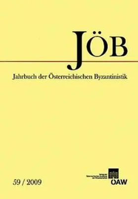 Kislinger |  Jahrbuch der österreichischen Byzantinistik / Jahrbuch der Österreichischen Byzantinistik  Band 59/2009 | Buch |  Sack Fachmedien