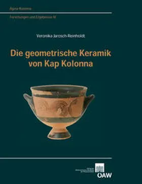 Jarosch-Reinholdt / Janosch-Reinholdt |  Die geometrische Keramik von Kap Kolonna | eBook | Sack Fachmedien