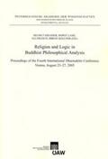 Krasser / Lasic / Franco |  Religion and Logic in Buddhist Philosophical Analysis | Buch |  Sack Fachmedien