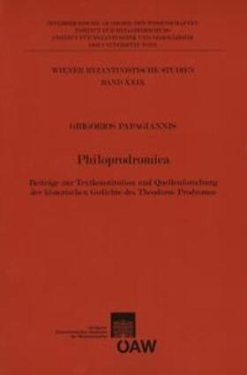 Papagiannis / Koder / Kresten | Philoprodromica | Buch | 978-3-7001-7005-1 | sack.de