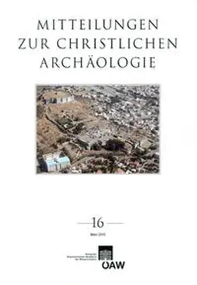 Pillinger / Harreither |  Mitteilungen zur Christlichen Archäologie / Mitteilungen zur Christlichen Archäologie Band 16 | eBook | Sack Fachmedien