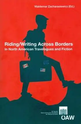 Zacharasiewicz |  Riding/Writing Across Borders in North American Travelogues and Fiction | Buch |  Sack Fachmedien