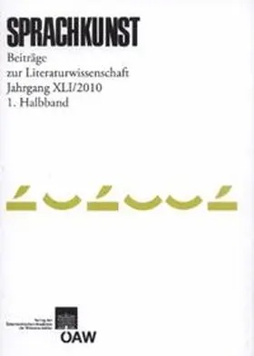 Foltinek / Höller / Rössner |  Sprachkunst. Beiträge zur Literaturwissenschaft / Sprachkunst Beiträge zur Literaturwissenschaft Jahrgang 41/2010 1. Halbband | Buch |  Sack Fachmedien