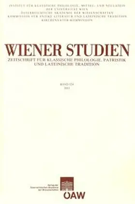 Smolak |  Wiener Studien ? Zeitschrift für Klassische Philologie, Patristik und lateinische Tradition, Band 124/2011 | Buch |  Sack Fachmedien